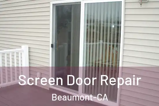  Screen Door Repair Beaumont-CA
